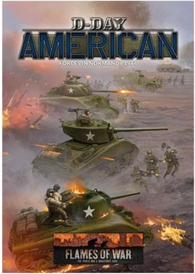 Flames of War - D-Day American Forces in Normandy 1944 - The Tabletop Strategist