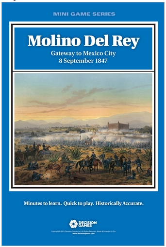 Decision Games - Molino Del Rey: Gateway to Mexico City