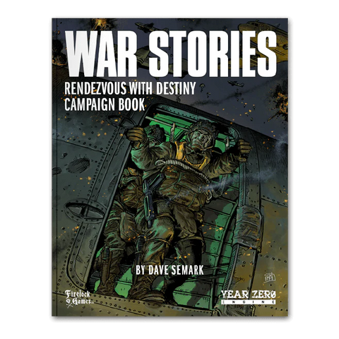 War Stories Campaign Book: Rendezvous With Destiny