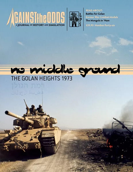 No Middle Ground: The Golan Heights 1973 - The Tabletop Strategist