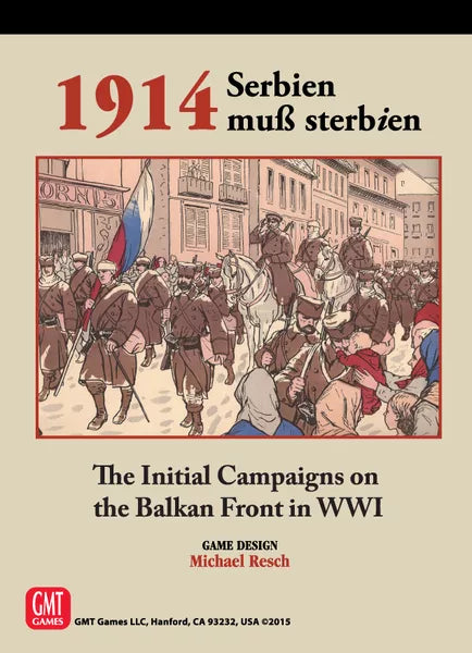 1914: Serbien Muss Sterbien - The Tabletop Strategist