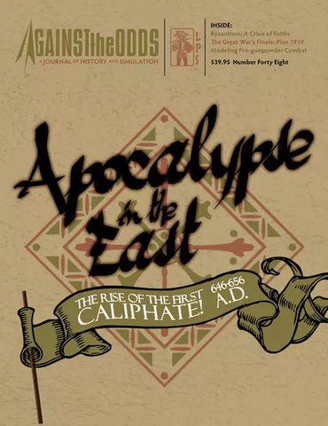 Apocalypse in the East: The Rise of the First Caliphate 646-656 A.D. - The Tabletop Strategist