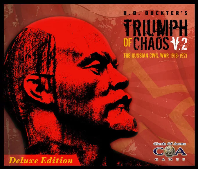 Triumph of Chaos V.2: The Russian Civil War 1918-1921 - The Tabletop Strategist