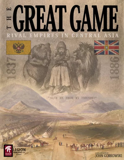 The Great Game: Rival Empires in Central Asia 1837-1886 - The Tabletop Strategist