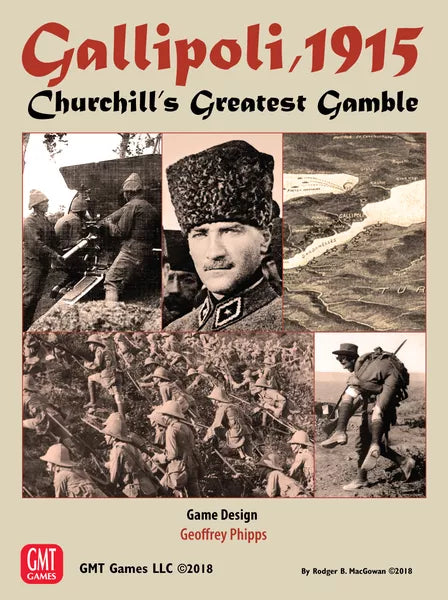 Gallipoli, 1915: Churchill's Greatest Gamble - The Tabletop Strategist