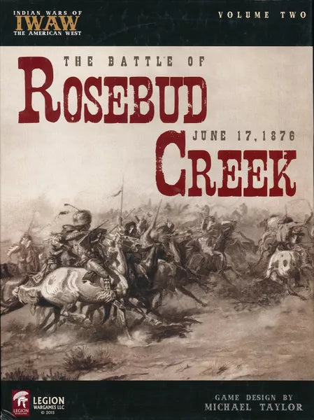 The Battle of Rosebud Creek - The Tabletop Strategist