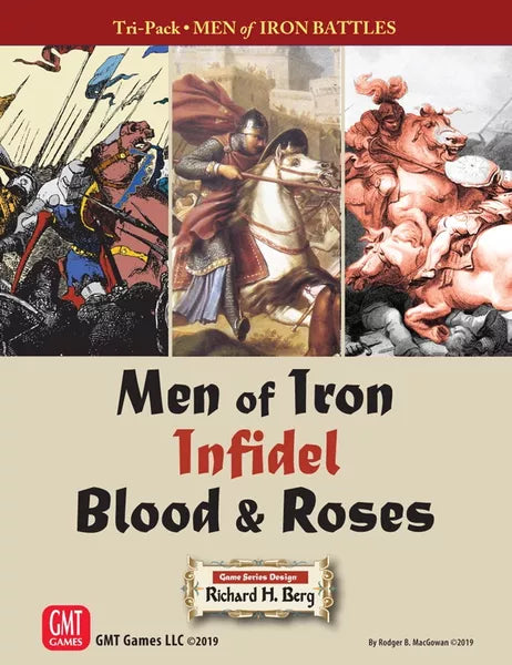 Men of Iron Battles Tri-Pack: Men of Iron, Infidel, Blood & Roses - The Tabletop Strategist
