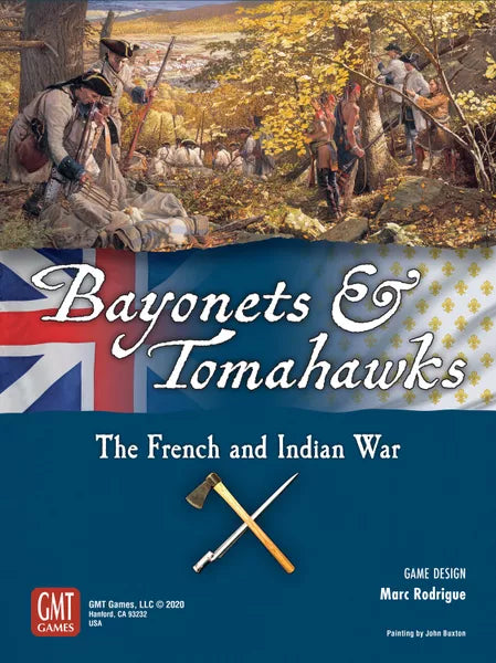 Bayonets & Tomahawks: The French and Indian War - The Tabletop Strategist