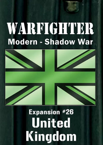Warfighter Shadow War: Expansion #26 – United Kingdom - The Tabletop Strategist