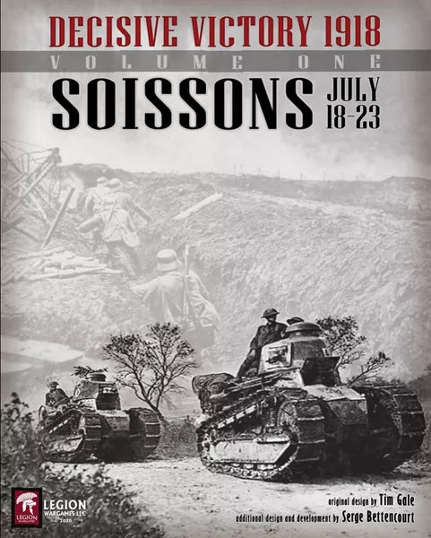 Decisive Victory 1918: Volume One – Soissons - The Tabletop Strategist