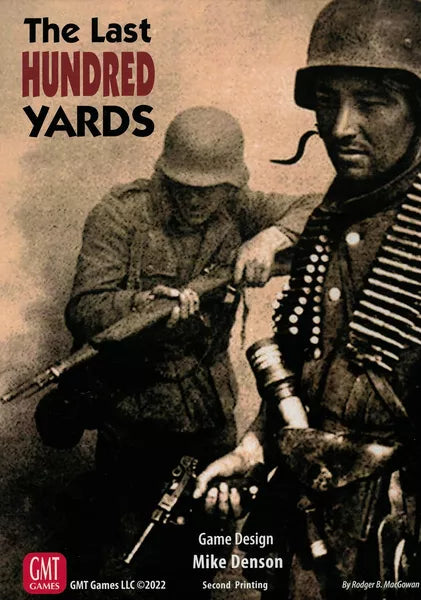 The Last Hundred Yards - The Tabletop Strategist