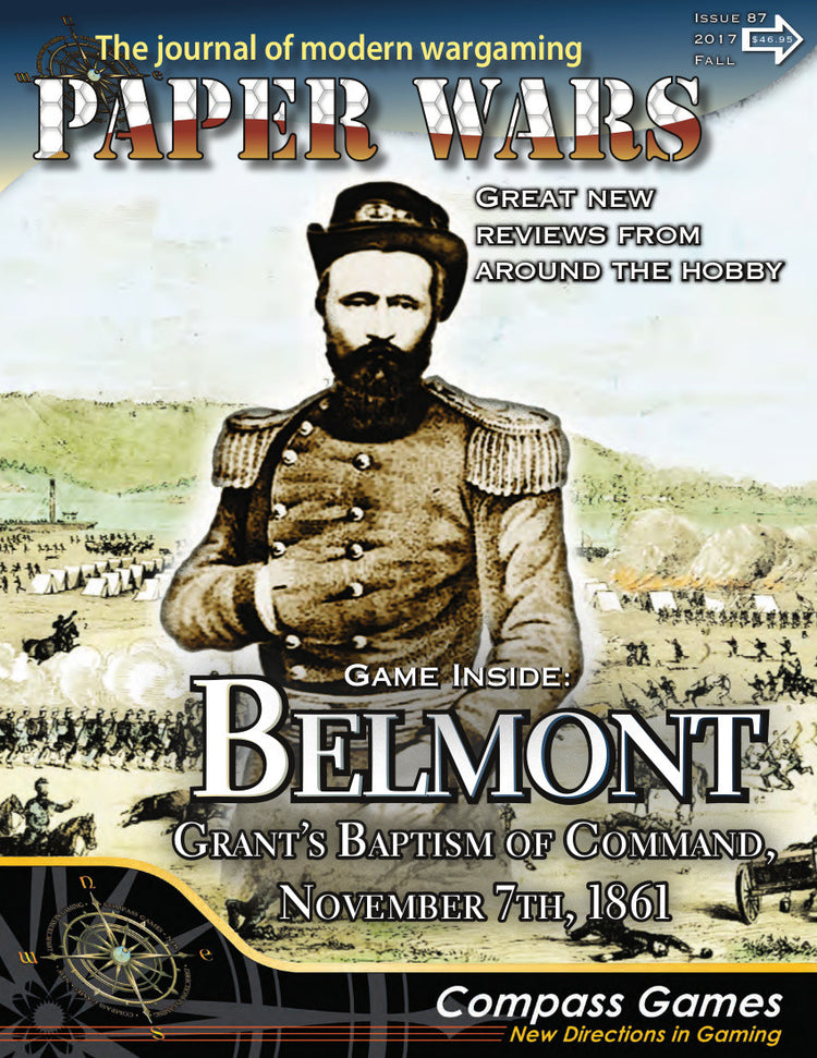 Paper Wars Issue 87: Magazine & Game (Belmont: Grant's Baptism of Command, November 7th, 1861) - The Tabletop Strategist