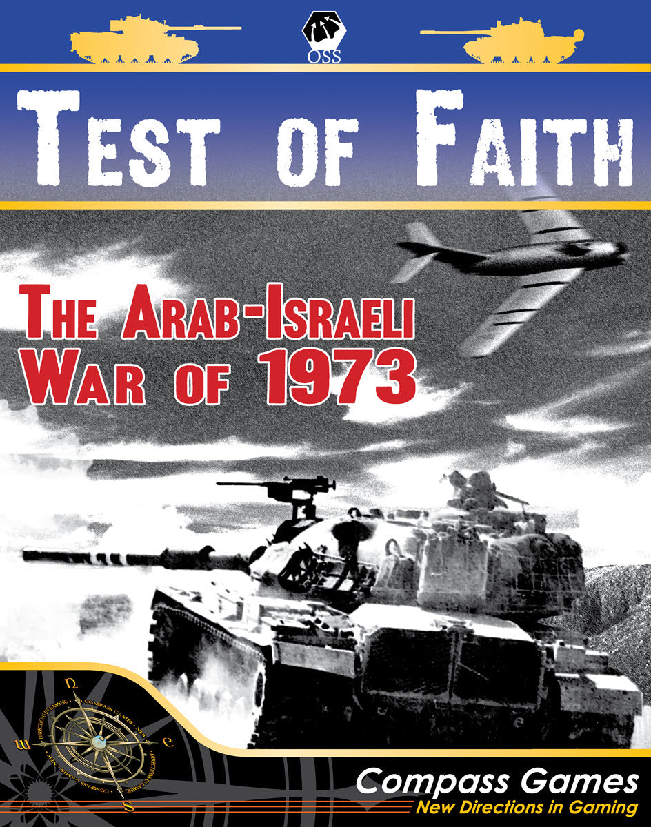 A Test of Faith: The Arab-Israeli War of 1973 – An OSS Game – The ...