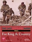 The Last Hundred Yards Volume 5: For King & Country