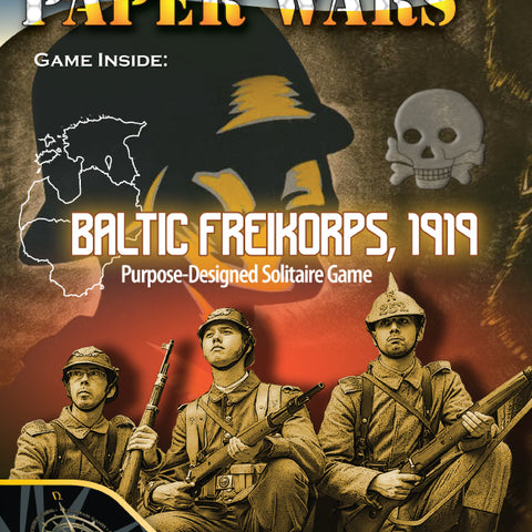 Paper Wars Issue 109: Magazine & Game (Baltic Freikorps, 1919) - The Tabletop Strategist