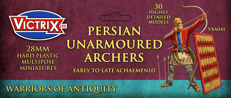 Persian Unarmoured Archers - Early to Late Achaemenid - The Tabletop Strategist