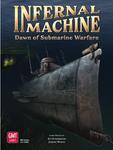 Infernal Machine: Dawn of Submarine Warfare