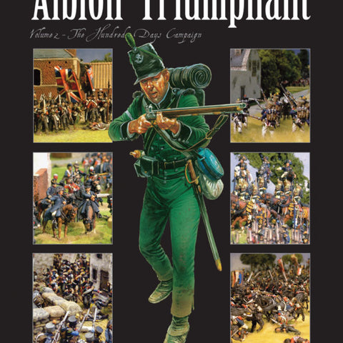Albion Triumphant Volume II: The Hundred Days Campaign - The Tabletop Strategist