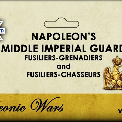 Napoleon’s Middle Imperial Guard: Fusiliers-Grenadiers and Fusiliers-Chasseurs - The Tabletop Strategist