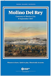 Decision Games -  Molino Del Rey: Gateway to Mexico City