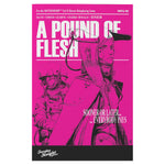 Mothership: A Pound of Flesh