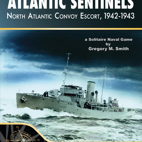 Atlantic Sentinels: North Atlantic Convoy Escort, 1942-43