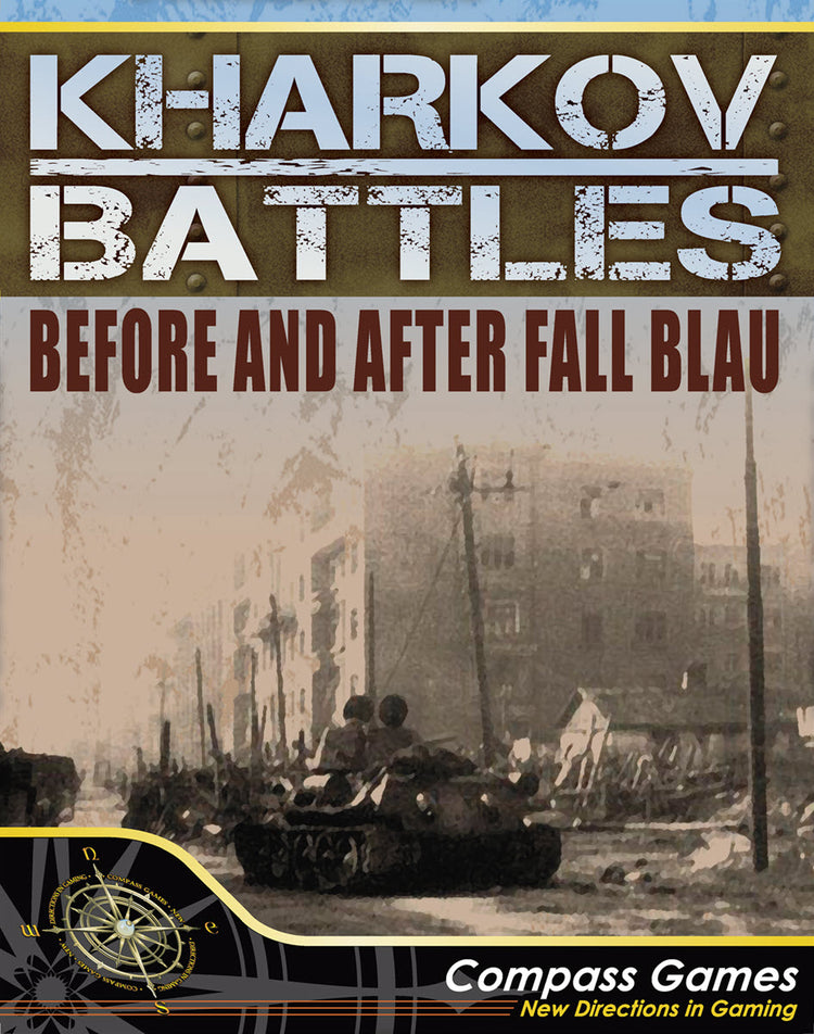 Kharkov Battles: Before and After Fall Blau - The Tabletop Strategist