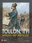 Toulon, 1793: Napoleon’s First Great Victory - The Tabletop Strategist