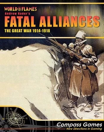 Fatal Alliances: The Great War 1914-1918 - The Tabletop Strategist