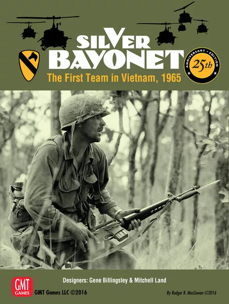Silver Bayonet: The First Team in Vietnam, 1965 (25th Anniversary Edition) - The Tabletop Strategist