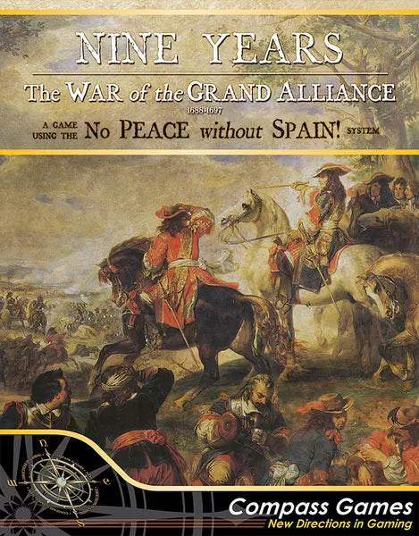Nine Years: War of the Grand Alliance 1688-1697