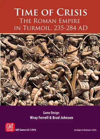 Time of Crisis: The Roman Empire in Turmoil, 235-284 AD - The Tabletop Strategist