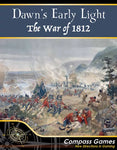 Dawn's Early Light: The War of 1812 - The Tabletop Strategist