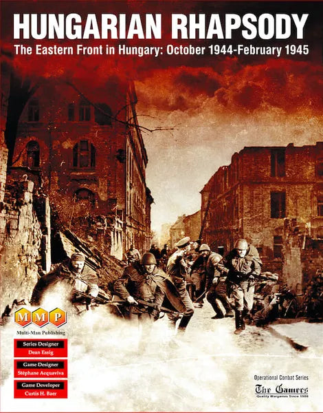 Hungarian Rhapsody: The Eastern Front in Hungary - The Tabletop Strategist