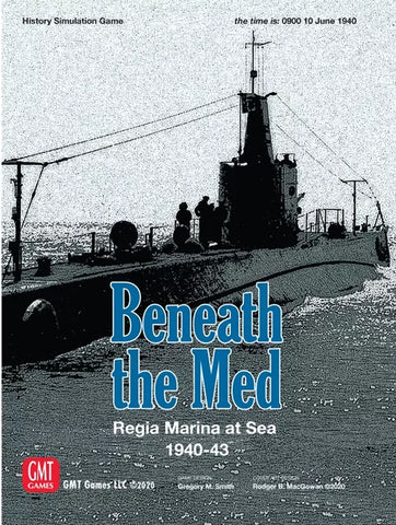 Beneath the Med: Regia Marina at Sea 1940-1943 - The Tabletop Strategist