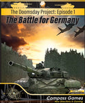 The Doomsday Project: Episode 1 – The Battle for Germany - The Tabletop Strategist