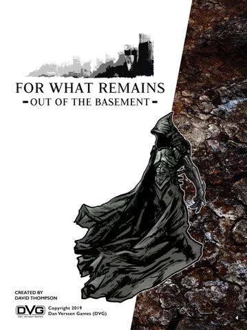For What Remains: Out of the Basement - The Tabletop Strategist