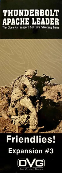 Thunderbolt Apache Leader: Expansion #3 – Friendlies! - The Tabletop Strategist