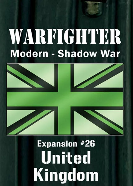 Warfighter Shadow War: Expansion #26 – United Kingdom - The Tabletop Strategist