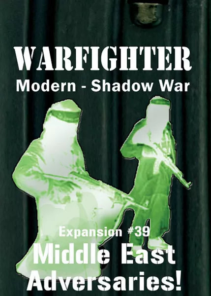Warfighter Shadow War: Expansion #39 – Middle East Adversaries! - The Tabletop Strategist