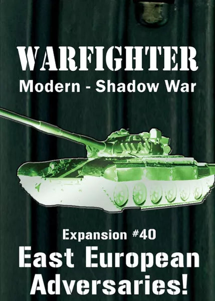Warfighter Shadow War: Expansion #40 – East European Adversaries! - The Tabletop Strategist