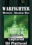 Warfighter Shadow War: Expansion #43 – Captured Oil Platform! - The Tabletop Strategist