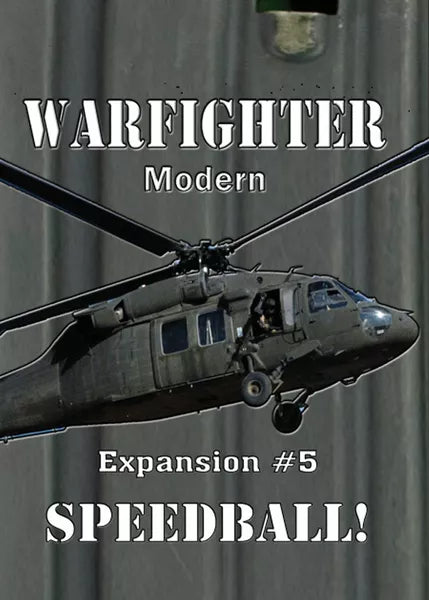 Warfighter: Modern Expansion #5 - Speedball! - The Tabletop Strategist