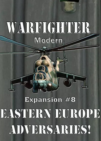 Warfighter: Modern Expansion #8 – Eastern European Adversaries! - The Tabletop Strategist