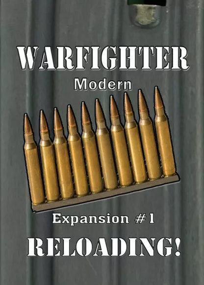 Warfighter: Modern Expansion #1 - Reloading! - The Tabletop Strategist