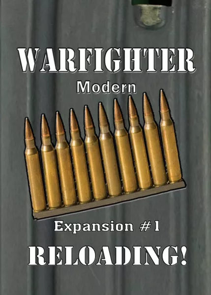 Warfighter: Modern Expansion #1 - Reloading! - The Tabletop Strategist
