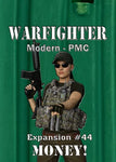 Warfighter: Modern PMC Expansion #44 – Money! - The Tabletop Strategist
