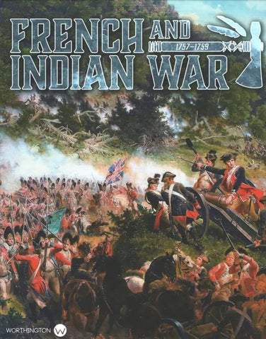 French and Indian War 1757-1759 - The Tabletop Strategist