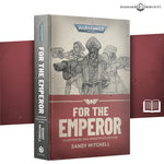 Ciaphas Cain: For the Emperor (Illustrated Hardback)