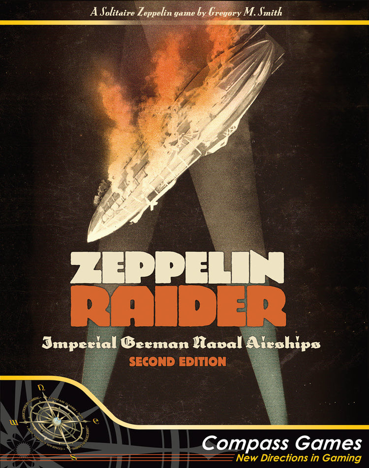 Zeppelin Raider: Imperial German Naval Airships – 2nd Edition